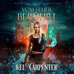 Vom Feuer berührt - Magische Kriege 1 - Fantasy Bestseller (MP3-Download) - Kel Carpenter; Hörbuch Bestseller; Fantasy Hörbücher