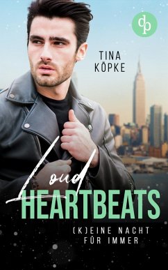 Loud Heartbeats (eBook, ePUB) - Köpke, Tina