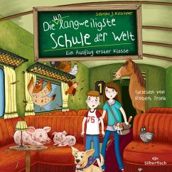 Ein Ausflug erster Klasse / Die unlangweiligste Schule der Welt Bd.9 (MP3-Download) - Kirschner, Sabrina J.