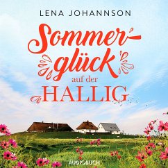 Sommerglück auf der Hallig (Die Halligärztin 3) (MP3-Download) - Johannson, Lena