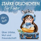 Über Stärke, Wut und Freundschaft (MP3-Download)