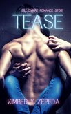 Tease: Billionaire Romance Story (eBook, ePUB) Tease: Billionaire Romance Story (eBook, ePUB)