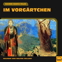 Im Vorgärtchen (MP3-Download) - Rilke, Rainer Maria