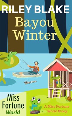 Bayou Winter (Miss Fortune World: Bayou Cozy Romantic Thrills, #14) (eBook, ePUB) - Blake, Riley