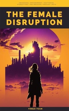 The Female Disruption (eBook, ePUB) - Yuan, Yingzi