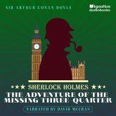 The Adventure of the Missing Three-Quarter (MP3-Download) The Adventure of the Missing Three-Quarter (MP3-Download)