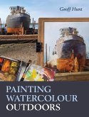 Painting Watercolour Outdoors (eBook, ePUB)