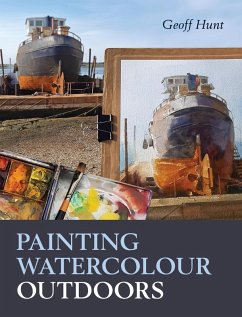 Painting Watercolour Outdoors (eBook, ePUB) - Hunt, Geoff