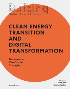 Building Better - Less - Different: Clean Energy Transition and Digital Transformation - Heisel, Felix;Hebel, Dirk E.