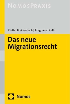 Das neue Migrationsrecht - Kluth, Winfried;Breidenbach, Wolfgang;Junghans, Jakob