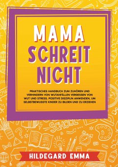 Mama schreit nicht (eBook, ePUB)