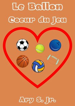 Cover Le Ballon Coeur du Jeu (eBook, ePUB)