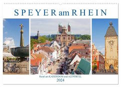 Speyer am Rhein. Rund um Kaiserdom und Altpörtel (Wandkalender 2024 DIN A2 quer), CALVENDO Monatskalender - M. Laube, Lucy
