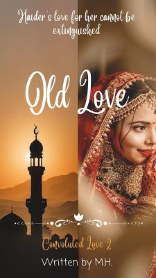 Cover Old Love (Convoluted Love, #2) (eBook, ePUB)