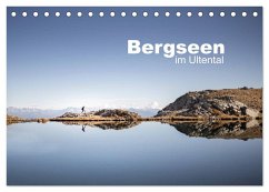 Bergseen im Ultental (Tischkalender 2024 DIN A5 quer), CALVENDO Monatskalender
