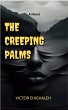 The Creeping Palms (eBook, ePUB) - Bild 1