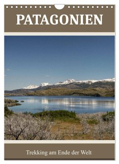 Patagonien (Wandkalender 2024 DIN A4 hoch), CALVENDO Monatskalender
