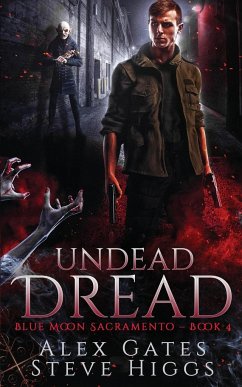Undead Dread - Gates, Alex; Higgs, Steve