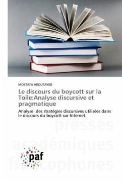 Le discours du boycott sur la Toile:Analyse discursive et pragmatique - ABOUTAYEB, Mostafa