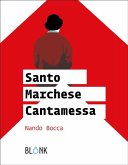 Santo Marchese Cantamessa (eBook, ePUB) Santo Marchese Cantamessa (eBook, ePUB)
