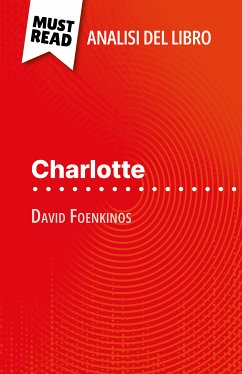 Charlotte di David Foenkinos (Analisi del libro) (eBook, ePUB) - Lissoir, Laurence