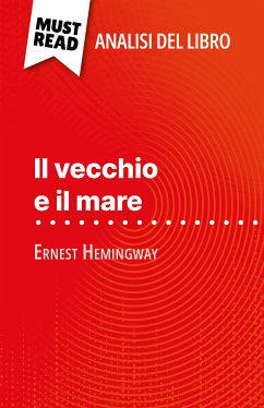 Il vecchio e il mare di Ernest Hemingway (Analisi del libro) (eBook, ePUB) - Thiébaut, Elodie