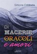Di macerie, oracoli e amori (eBook,... - Bild 1