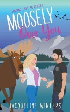 Moosely Over You - Winters, Jacqueline