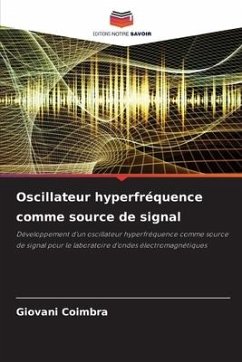 Oscillateur hyperfréquence comme source de signal - Coimbra, Giovani