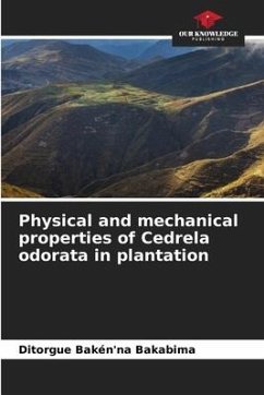 Physical and mechanical properties of Cedrela odorata in plantation - Bakabima, Ditorgue Bakén'na