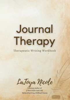 Journal Therapy, Therapeutic Writing Workbook - Nicole, Latoya