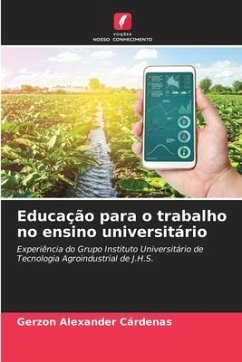 Educação para o trabalho no ensino universitário - Alexander Cárdenas, Gerzon