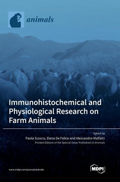 Immunohistochemical and Physiological Research on Farm Animals