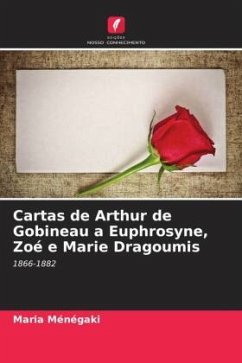 Cover Cartas de Arthur de Gobineau a Euphrosyne, Zoé e Marie Dragoumis