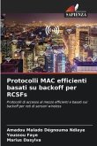 Protocolli MAC efficienti basati su backoff per RCSFs