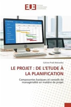 LE PROJET : DE L'ETUDE À LA PLANIFICATION - Pindi Mukambu, Calliste