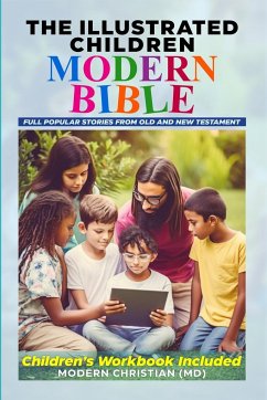 THE ILLUSTRATED CHILDREN MODERN BIBLE - Press, Detrol-Modern Christian