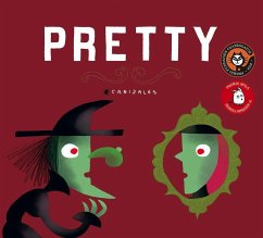 Pretty - Schimel, Lawrence; Garrido, Raquel; Canizales