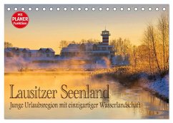 Lausitzer Seenland - Junge Urlaubsregion mit einzigartiger Wasserlandschaft (Tischkalender 2024 DIN A5 quer), CALVENDO Monatskalender - LianeM