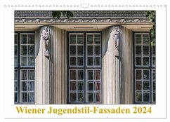Wiener Jugendstil-Fassaden (Wandkalender 2024 DIN A3 quer), CALVENDO Monatskalender