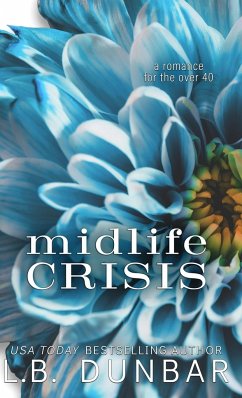 Midlife Crisis - Dunbar, L. B.