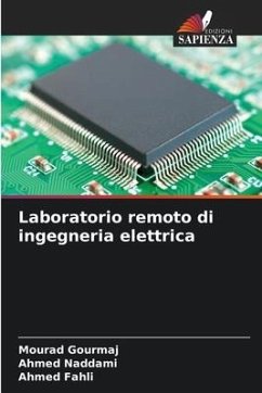 Laboratorio remoto di ingegneria elettrica - Gourmaj, Mourad;Naddami, Ahmed;Fahli, Ahmed