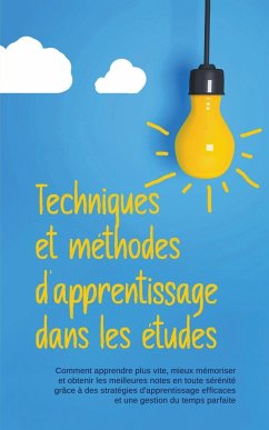 Techniques et méthodes d'apprentissage dans les études - Glaser, Lukas