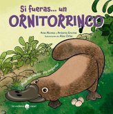 Si fueras... un ornitorrinco Si fueras... un ornitorrinco