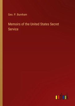 Memoirs of the United States Secret Service