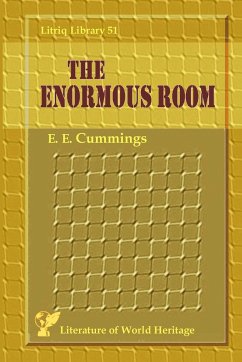 The Enormous Room - Cummings, E. E.