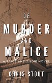 Of Murder and Malice