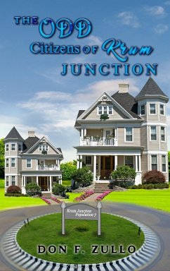 THE ODD CITIZENS OF KRUM JUNCTION - Zullo, Don F.