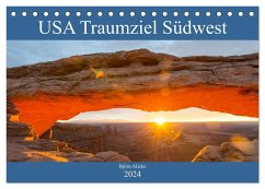 USA Traumziel Südwest (Tischkalender 2024 DIN A5 quer), CALVENDO Monatskalender - Alicke, Björn