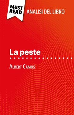 La peste di Albert Camus (Analisi del libro) (eBook, ePUB) - Lhoste, Lucile